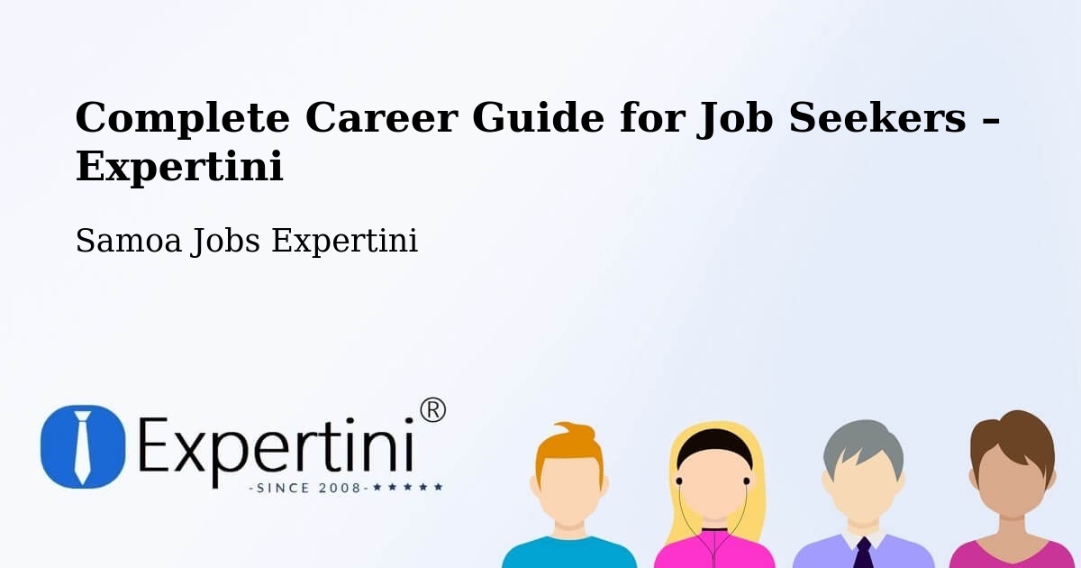 Career Guide for Job Seekers – Samoa - Samoa Jobs Expertini