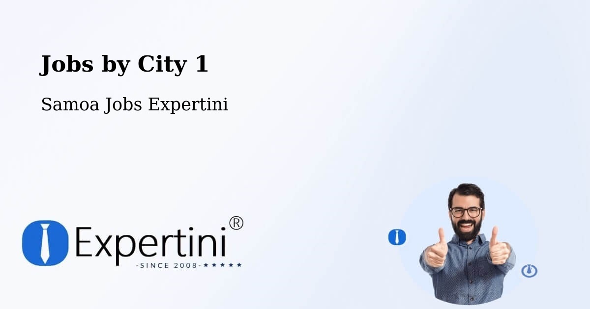 City Jobs in Samoa - Expertini