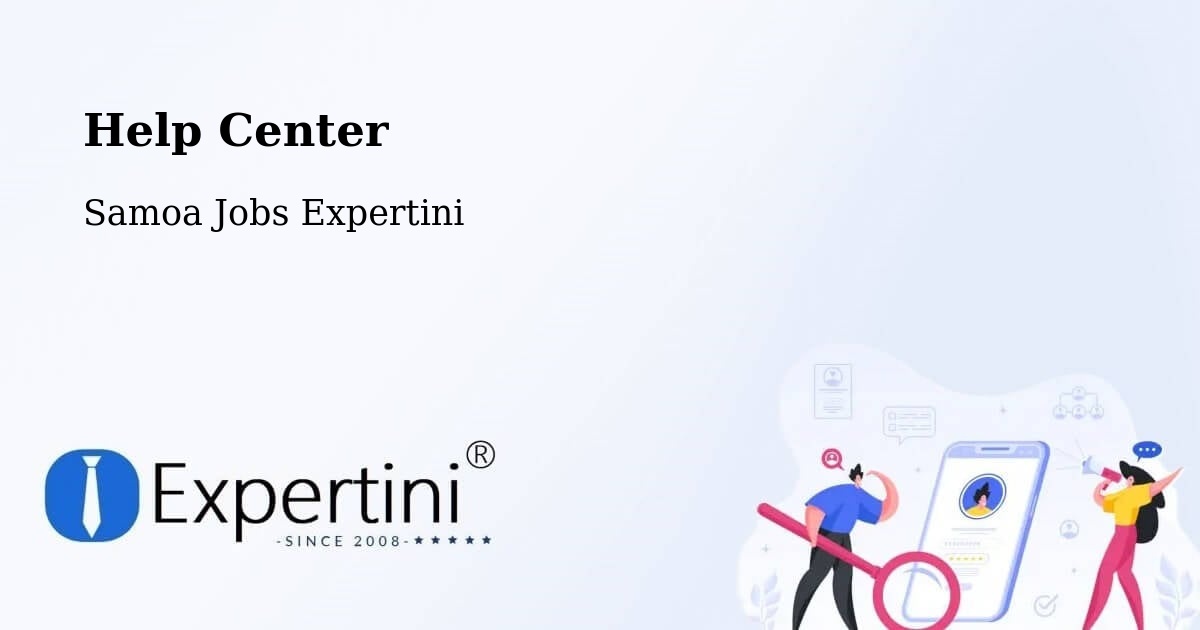 Help Center - Samoa Jobs Expertini