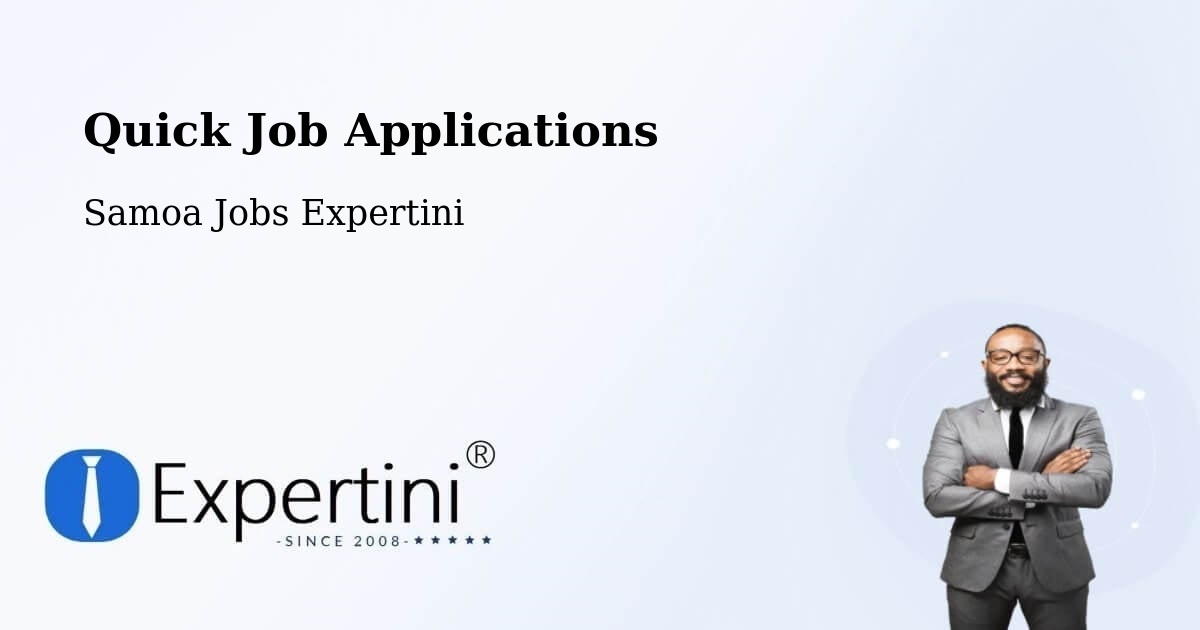 Quick Job Applications - Samoa Jobs Expertini
