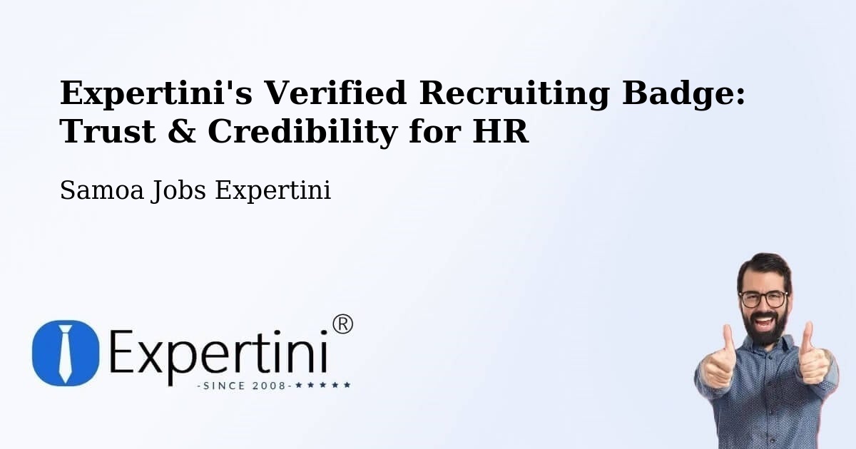 Expertini's Verified Recruiting Badge: Trust & Credibility for HR - Samoa Jobs Expertini